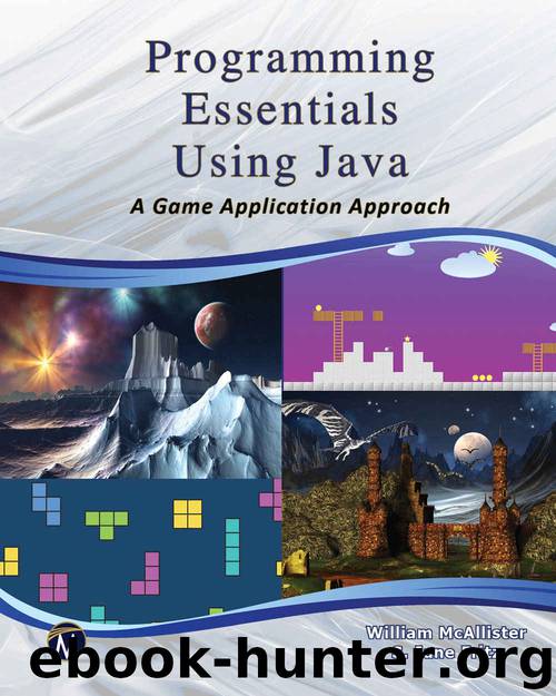Programming Essentials Using Java by McAllister William & Fritz S. Jane