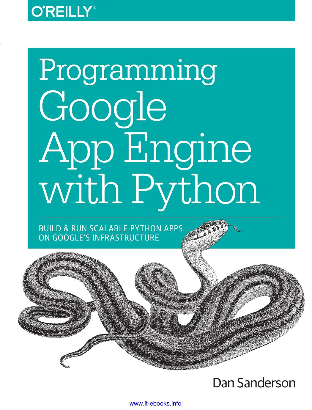 Programming Google App Engine with Python by Dan Sanderson