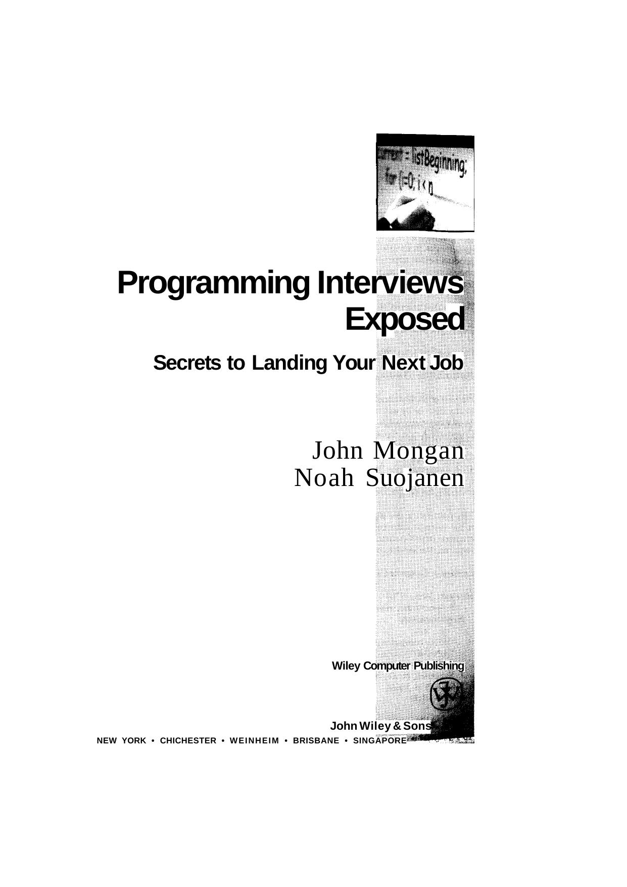 Programming Interviews Exposed: Secrets to Landing Your Next Job by John Mongan Noah Suojanen