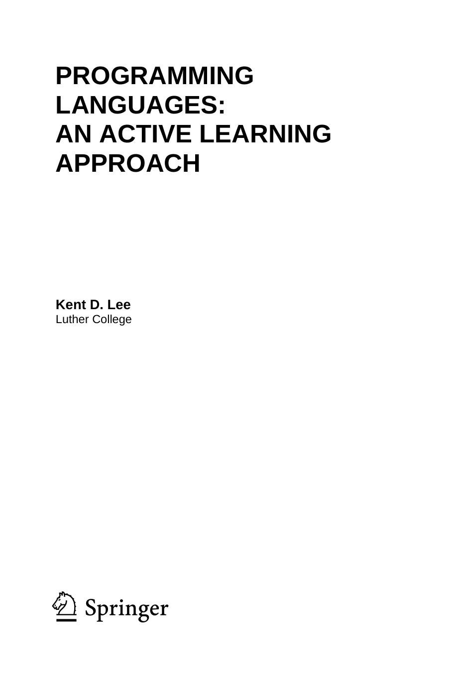 Programming Languages: An Active Learning Approach by Kent Lee (auth.)