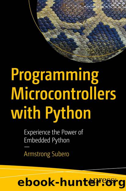 Programming Microcontrollers with Python by Armstrong Subero