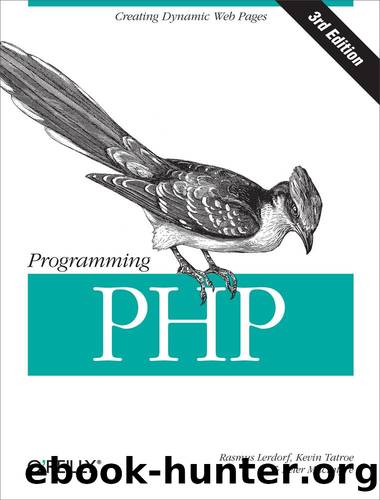 Programming PHP by Kevin Tatroe Peter MacIntyre and Rasmus Lerdorf
