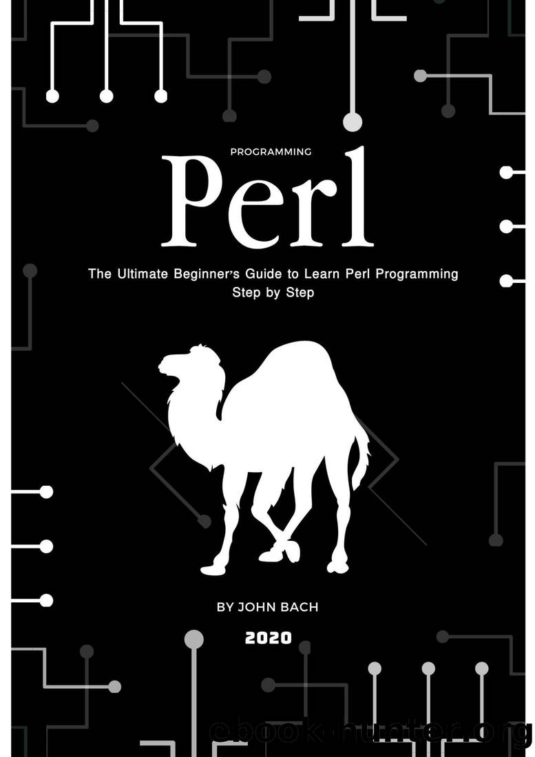 Programming Perl: The Ultimate Beginner's Guide to Learn Perl ...