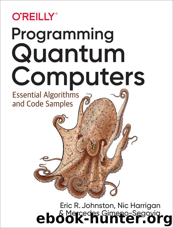 Programming Quantum Computers by Eric R. Johnston