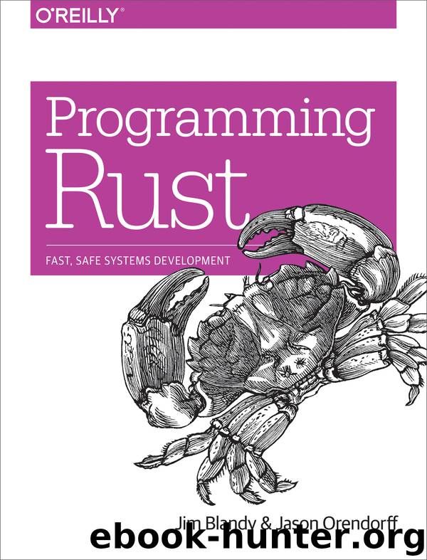 Programming Rust by Jim Blandy & Jason Orendorff