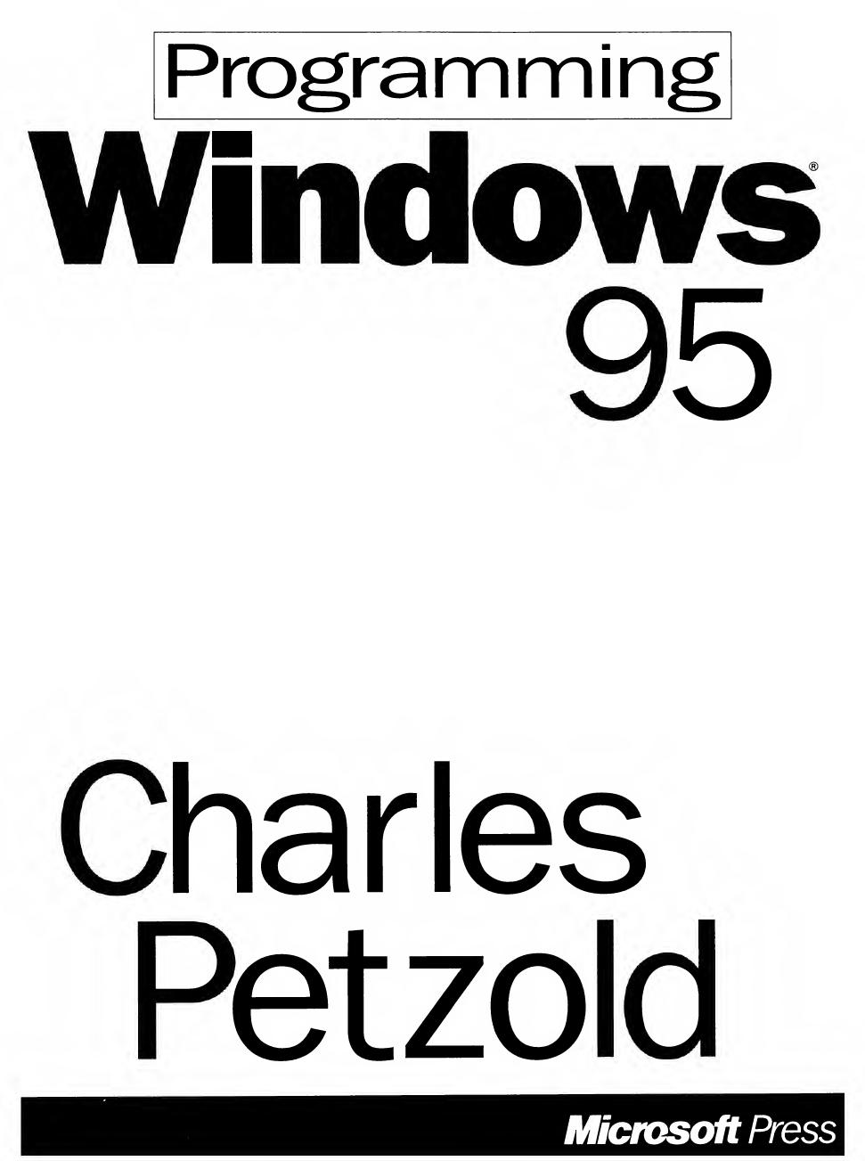 Programming Windows 95 by Petzold Charles 1953-
