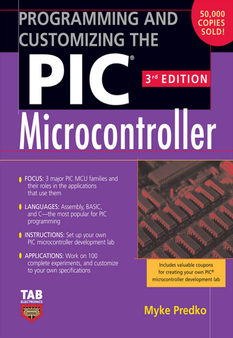 Programming and Customizing the PIC Microcontroller by Predko Michael