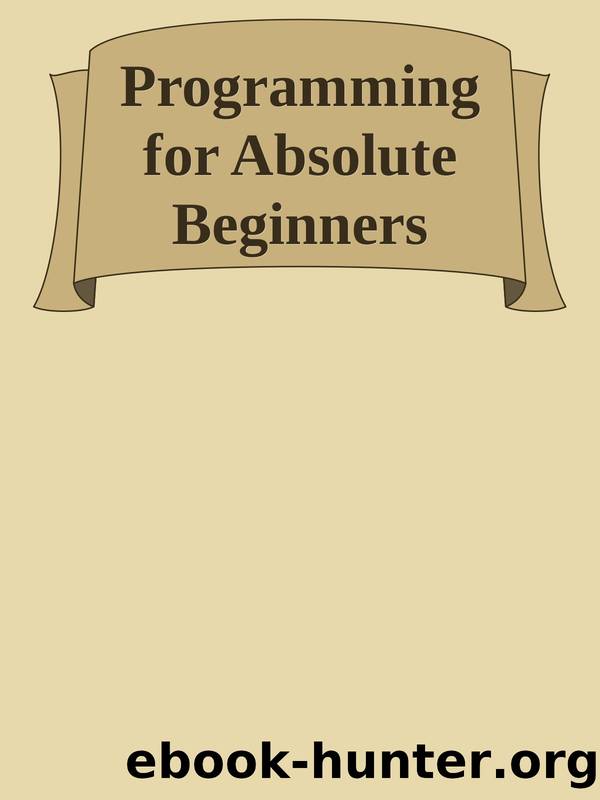 Programming for Absolute Beginners by 2023