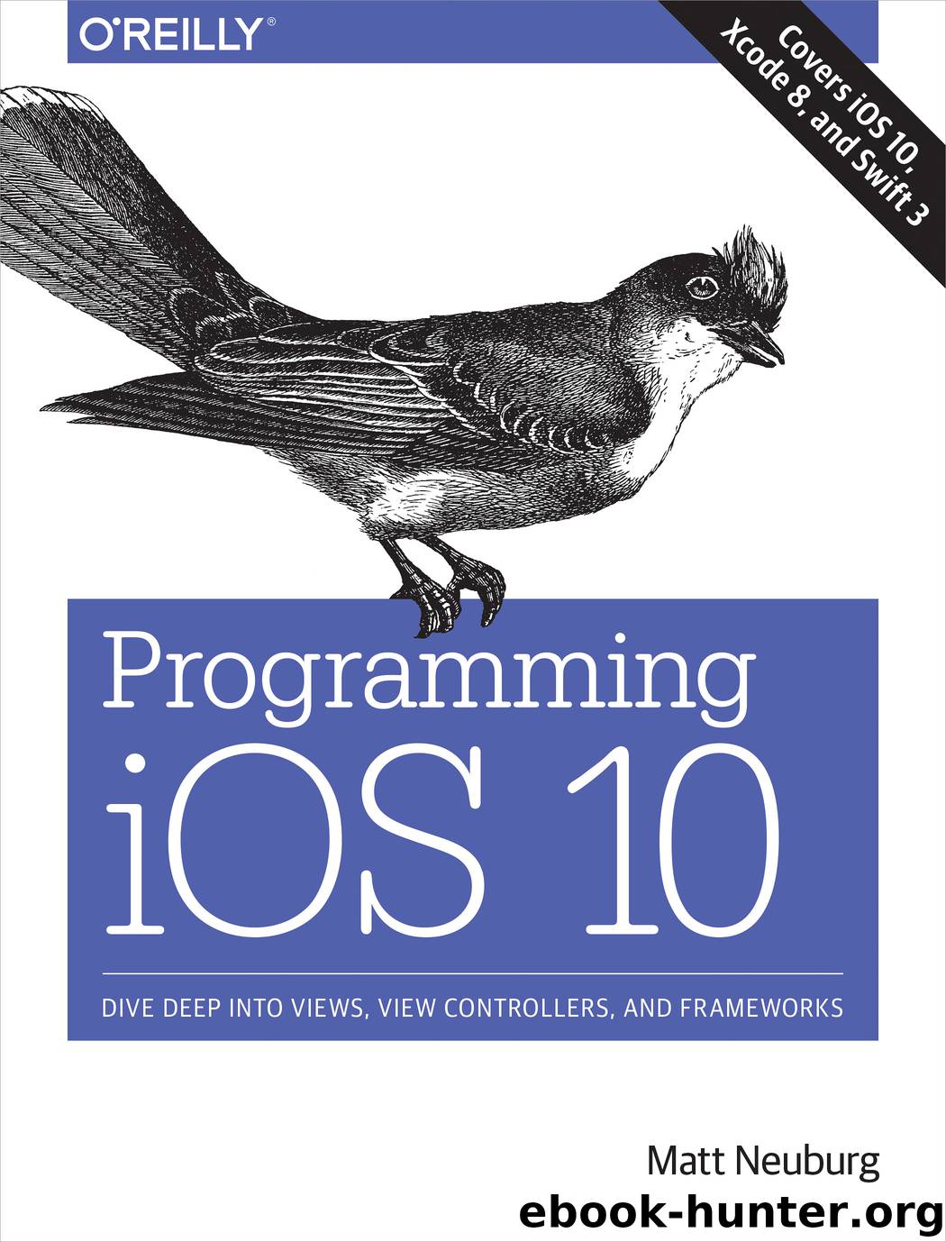 Programming iOS 10 by Matt Neuburg