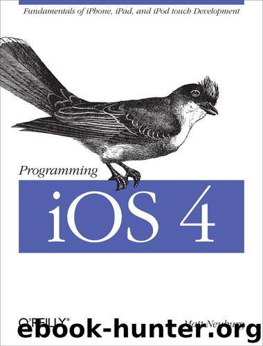 Programming iOS 4 by Matt Neuburg