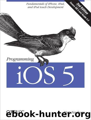 Programming iOS 5 by Matt Neuburg