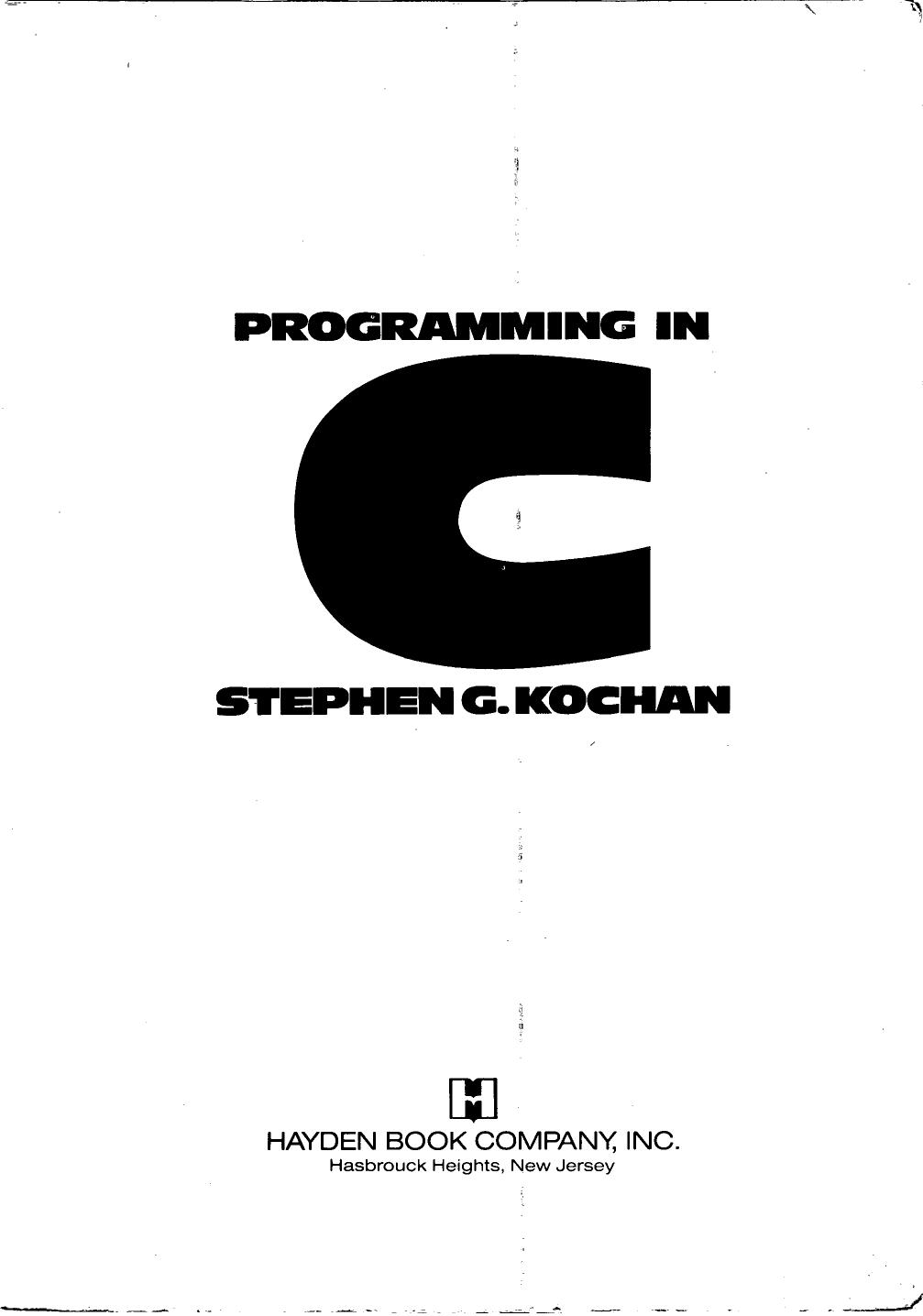 Programming in C by Stephen G. Kochan