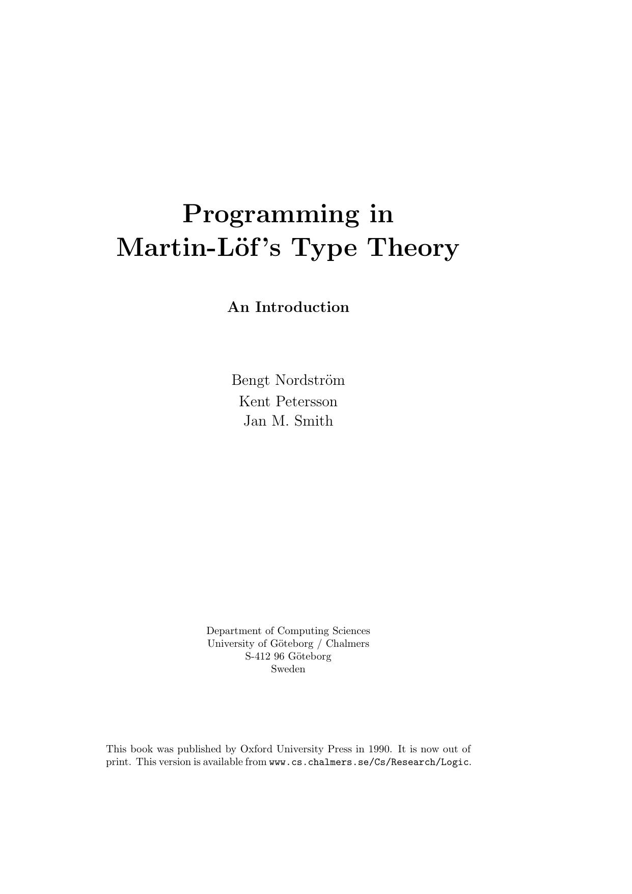 Programming in Martin-Löf's Type Theory: An Introduction by Bengt Nordstrom Kent Petersson Jan M. Smith