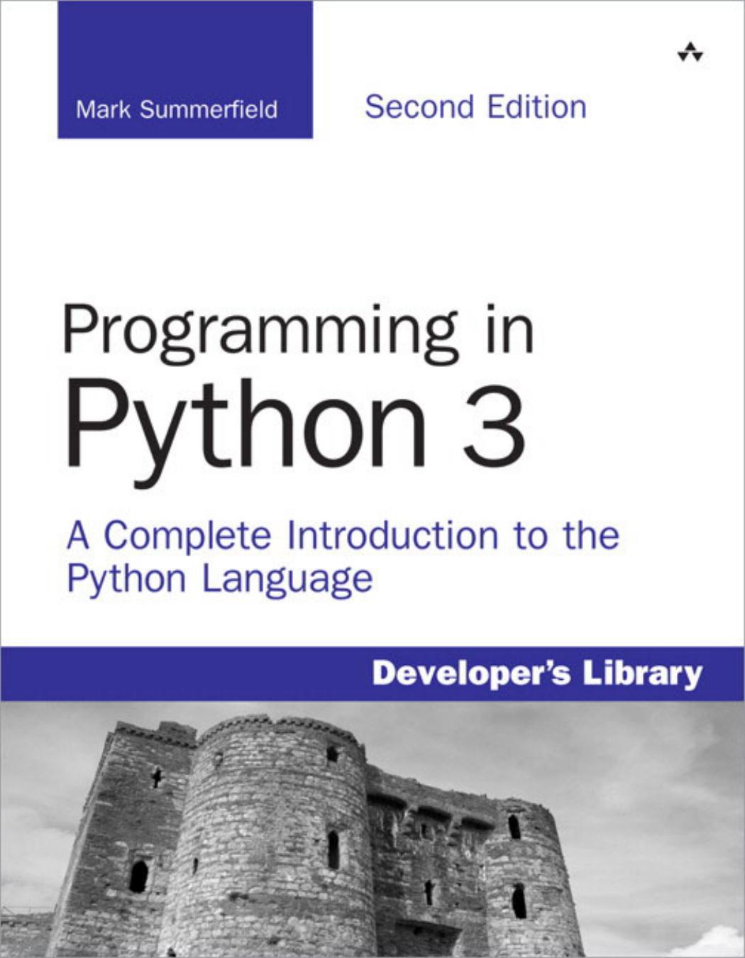 Programming in Python 3 by Mark Summerfield