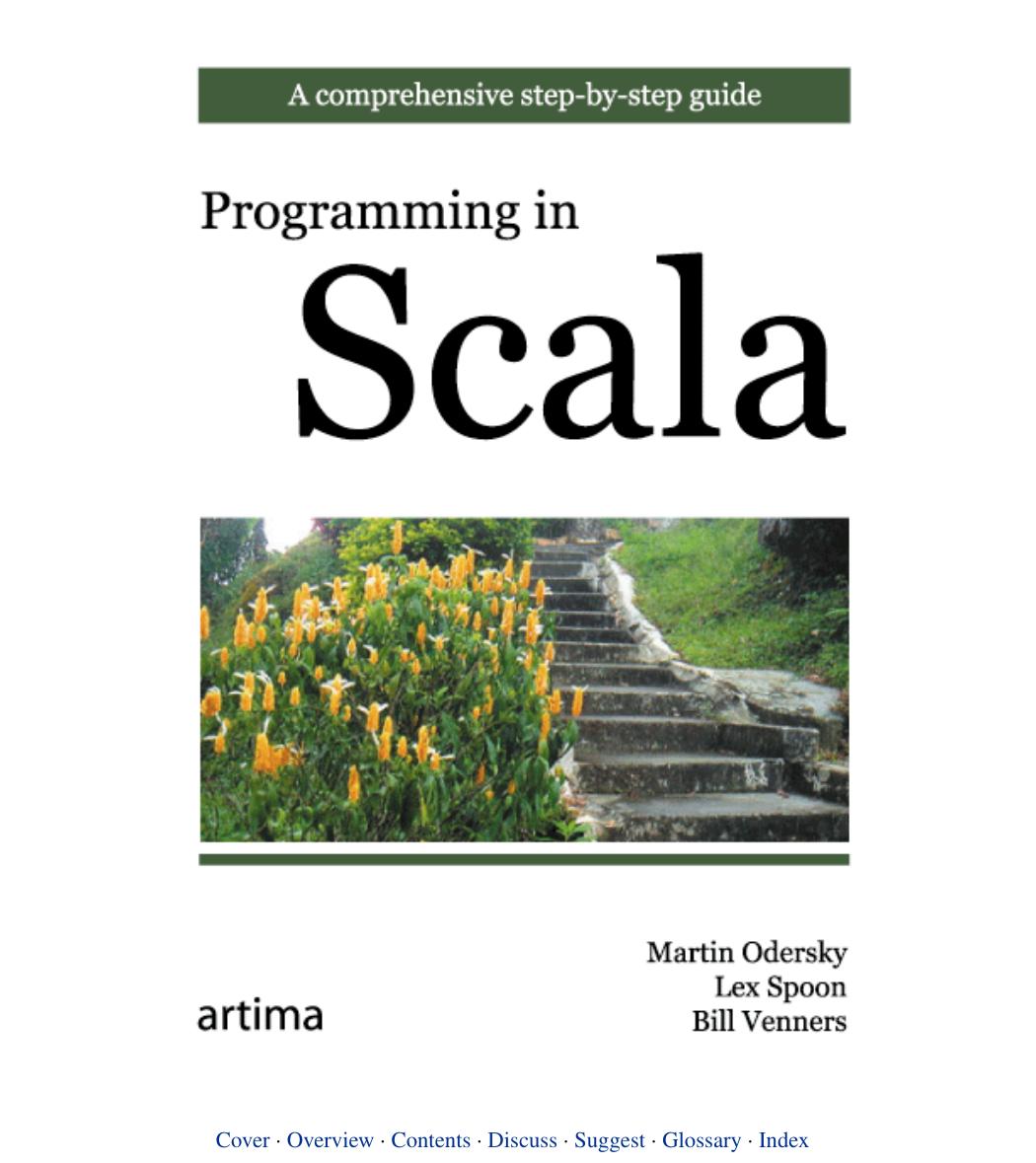 Programming in Scala by Martin Odersky & Lex Spoon & Bill Venners