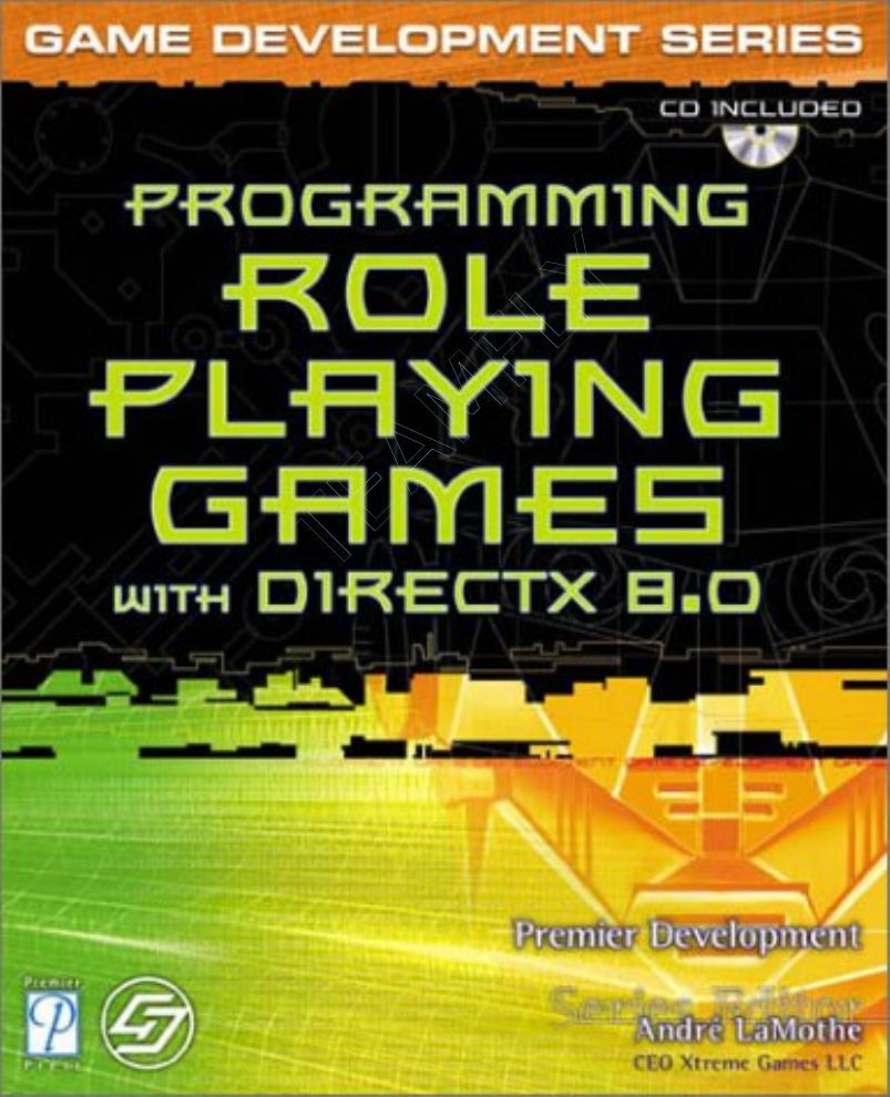Programming role-playing games with DirectX by Jim Adams