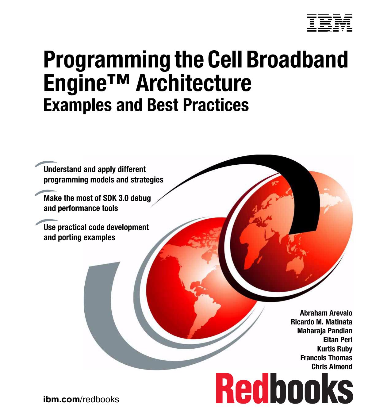 Programming the Cell Broadband Engine Architecture: Examples and Best Practices by IBM