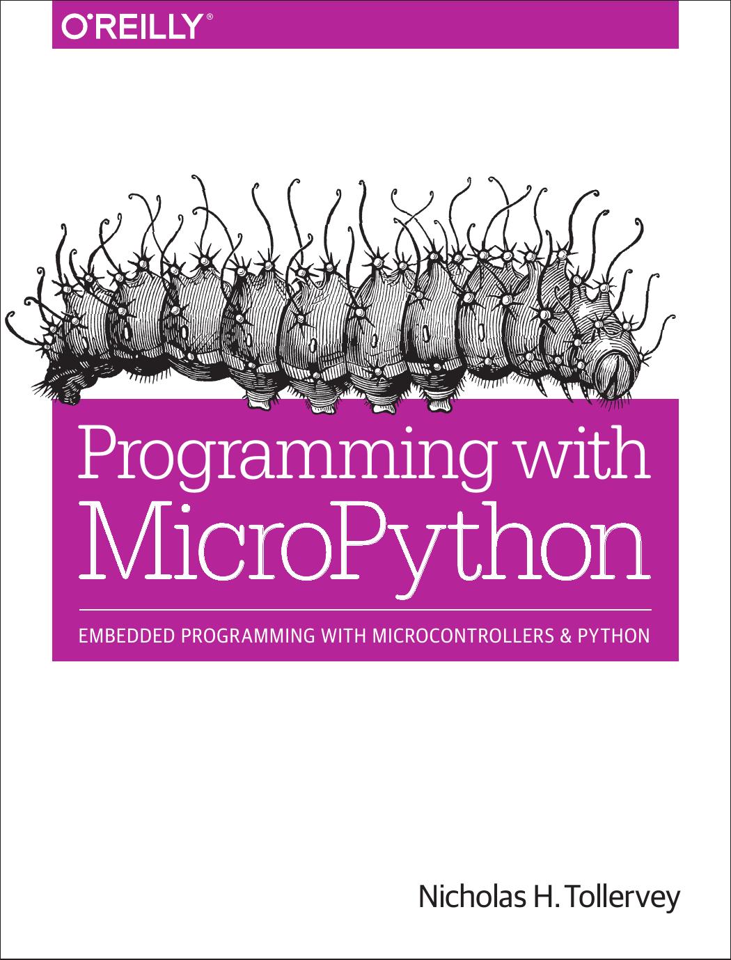 Programming with MicroPython by Nicholas H. Tollervey