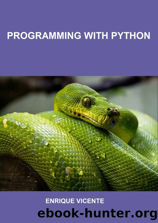 Programming with Python by Vicente Garcia Enrique
