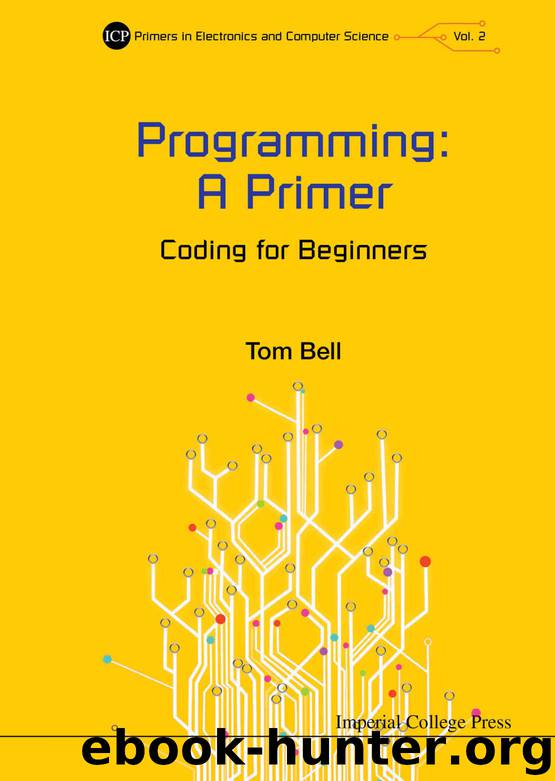 Programming: A Primer by Bell Tom