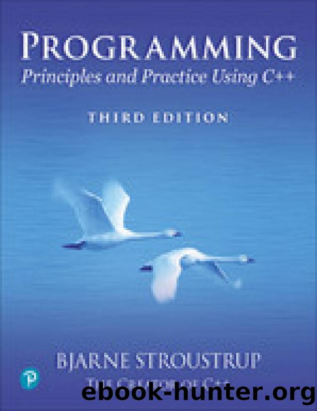 Programming: Principles and Practice Using C++, 3rd Edition by Bjarne Stroustrup