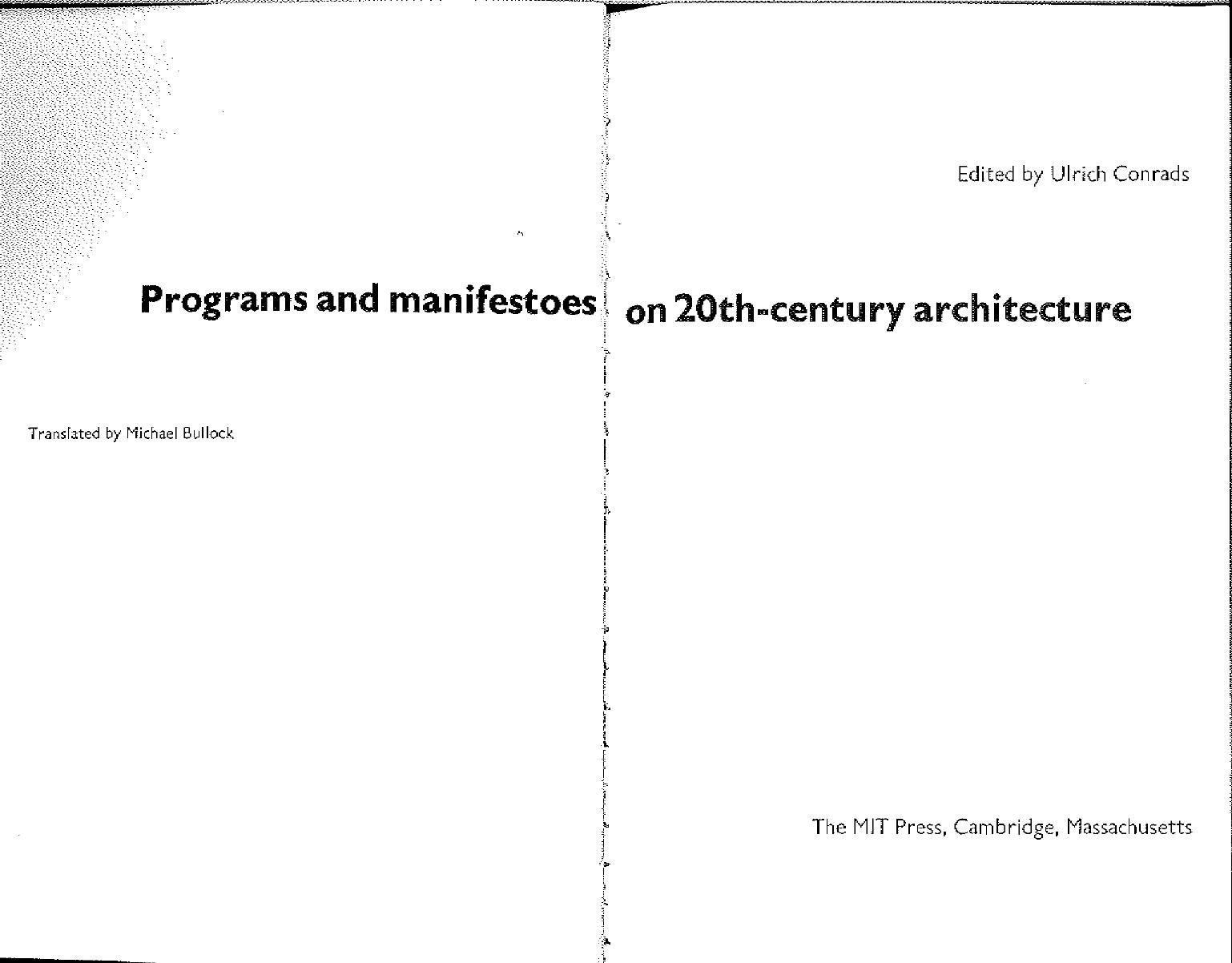 Programs and Manifestoes on 20th-century Architecture by Ulrich Conrads