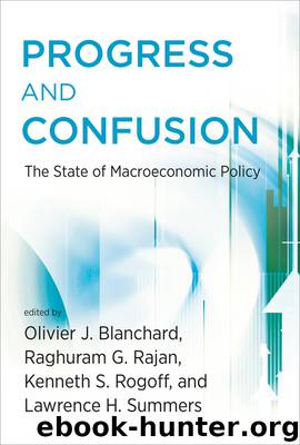 Progress and Confusion: The State of Macroeconomic Policy by Olivier Blanchard