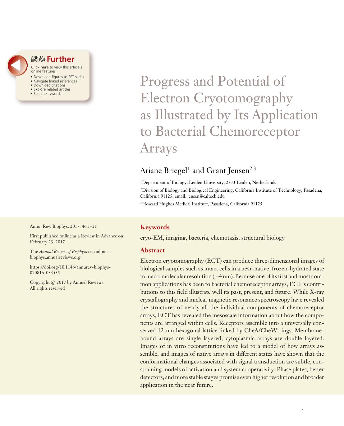 Progress and Potential of Electron Cryotomography as Illustrated by Its Application to Bacterial Chemoreceptor Arrays by Ariane Briegel and Grant Jensen
