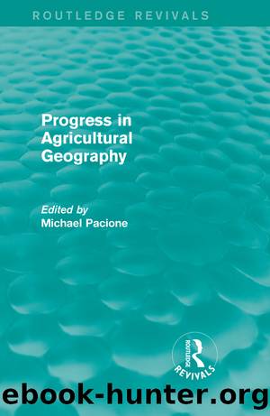 Progress in Agricultural Geography (Routledge Revivals) by Michael Pacione