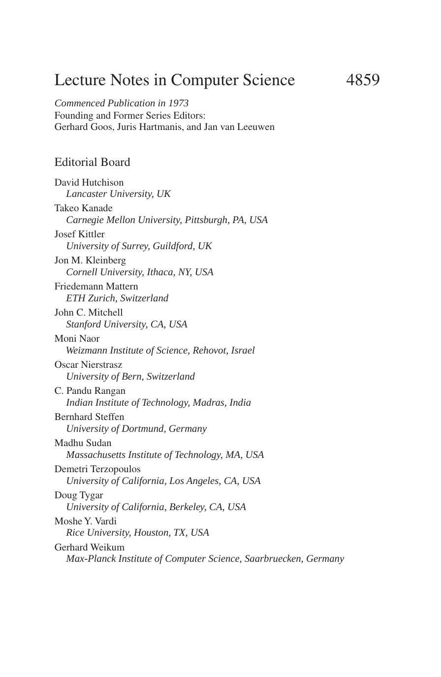Progress in Cryptology – INDOCRYPT 2007: 8th International Conference on Cryptology in India, Chennai, India, December 9-13, 2007. Proceedings by Markku-Juhani O. Saarinen (auth.) K. Srinathan C. Pandu Rangan Moti Yung (eds.)