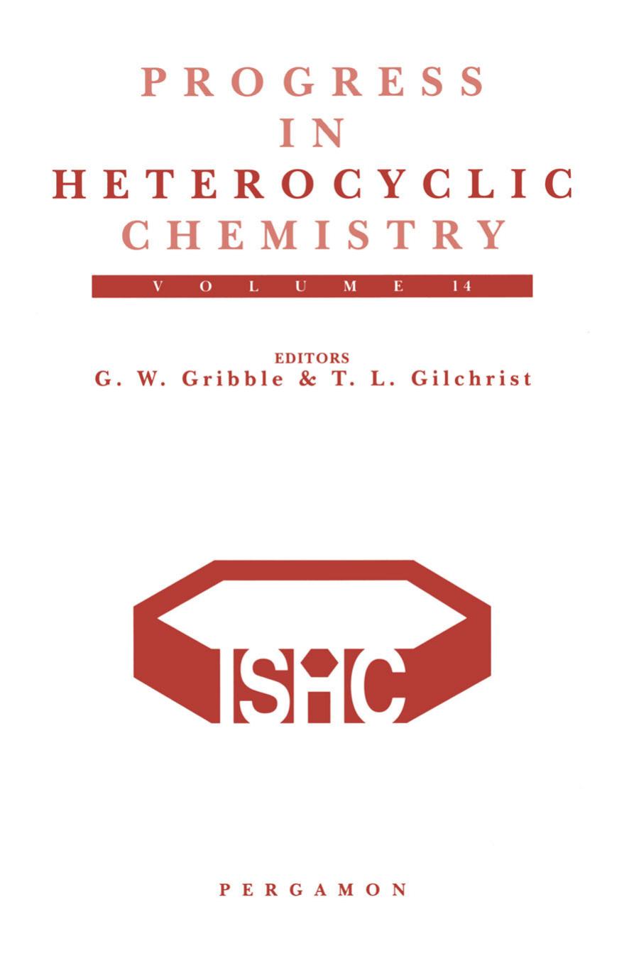 Progress in Heterocyclic Chemistry Volume 14 by Unknown