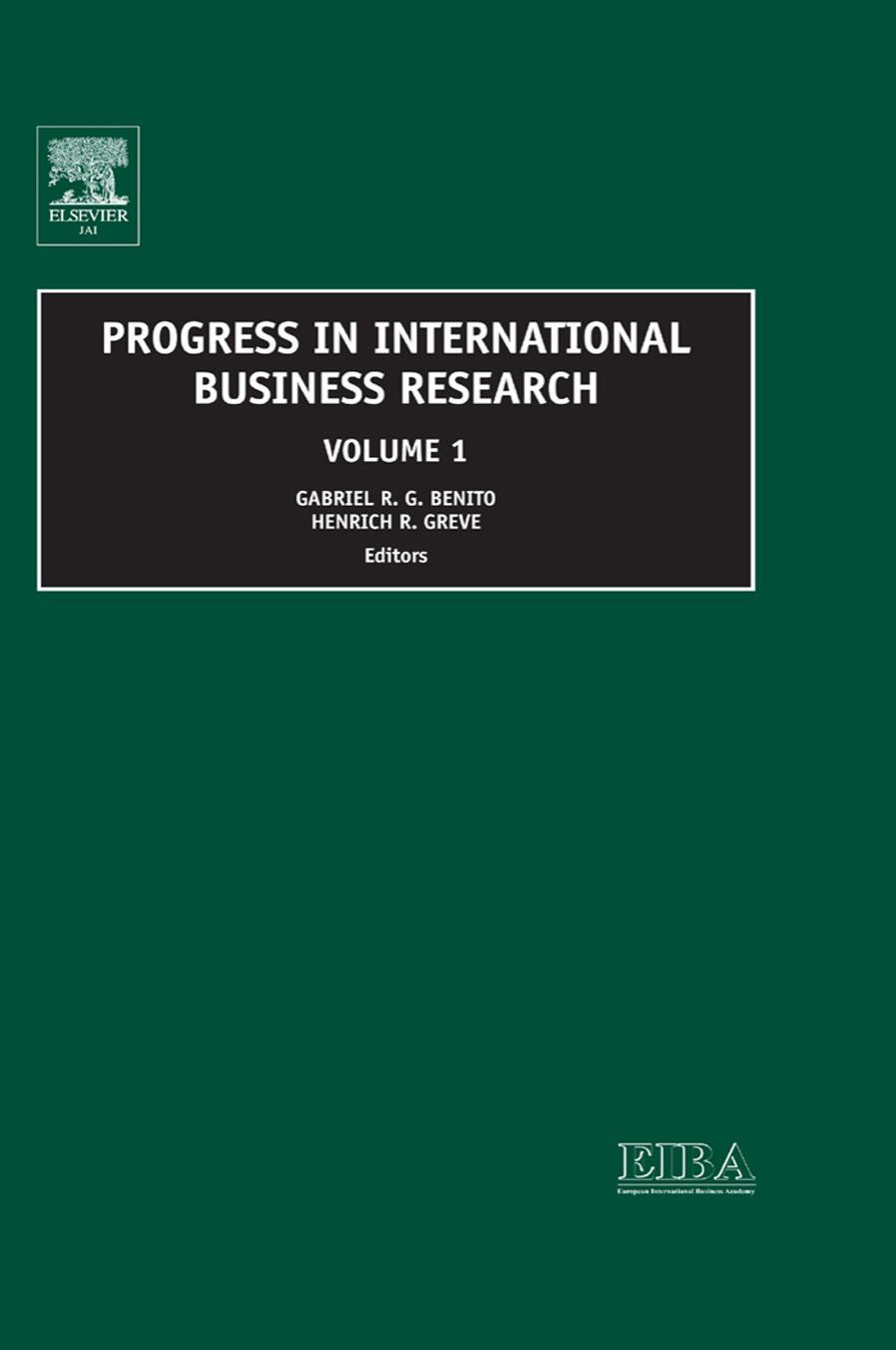 Progress in International Business Research, Volume 1 (Progress in International Business Research) (Progress in International Business Research) (Progress in International Business Research) by Gabriel Benito Henrich R. Greve