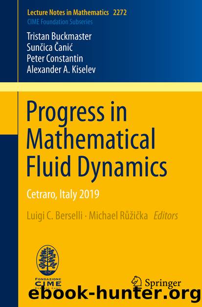Progress in Mathematical Fluid Dynamics by Tristan Buckmaster & Sunčica Čanić & Peter Constantin & Alexander A. Kiselev