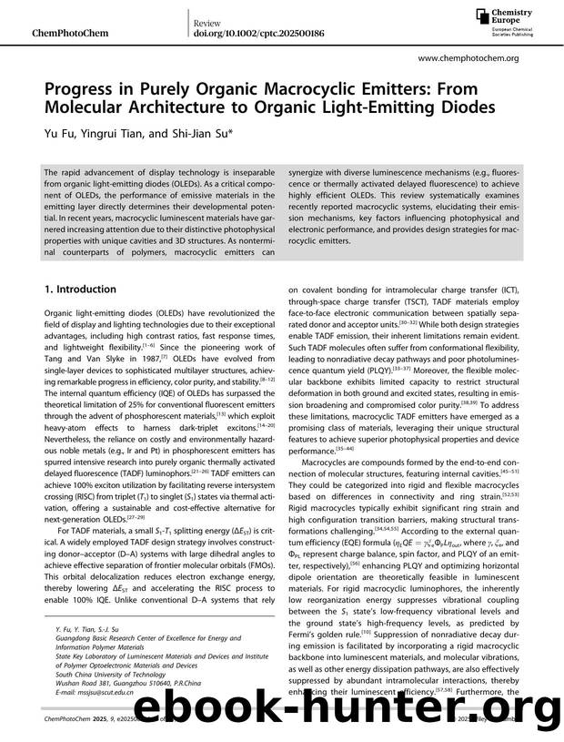 Progress in Purely Organic Macrocyclic Emitters: From Molecular Architecture to Organic LightâEmitting Diodes by Yu Fu & Yingrui Tian & Shi‐Jian Su