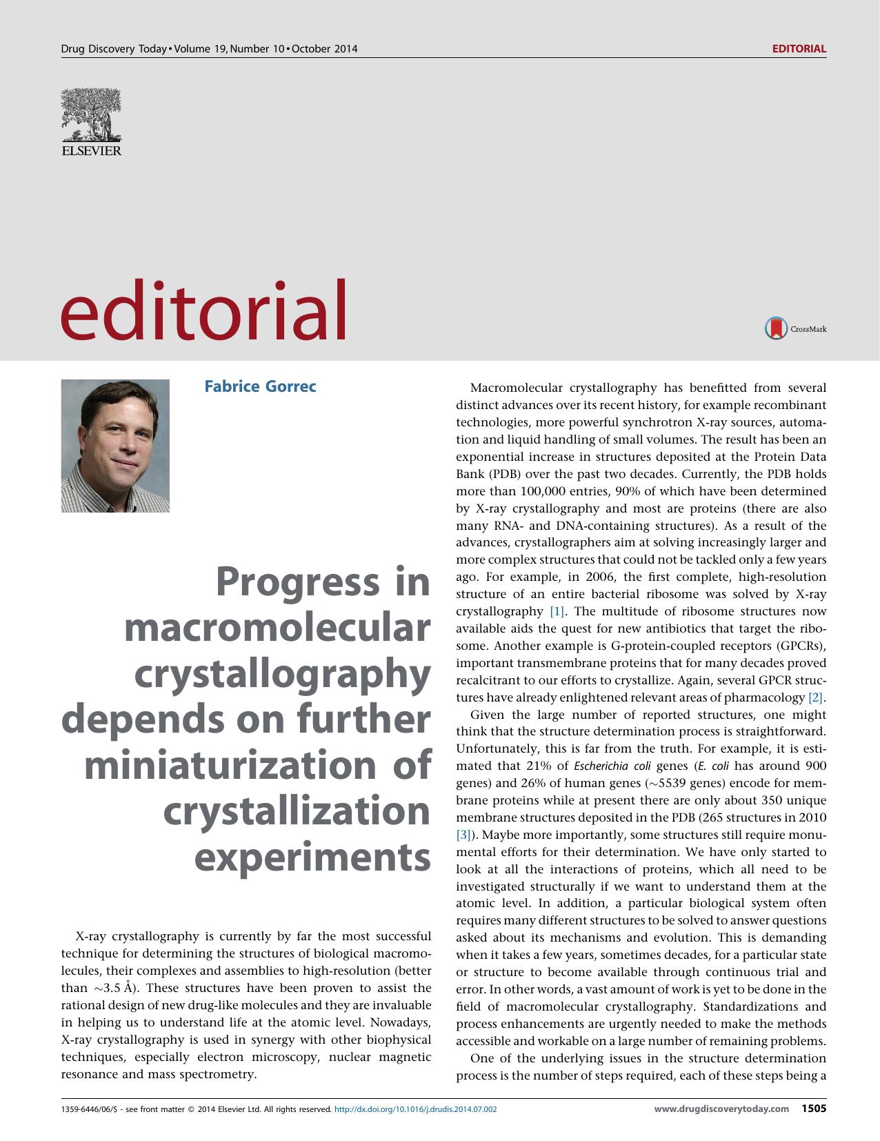 Progress in macromolecular crystallography depends on further miniaturization of crystallization experiments by Fabrice Gorrec