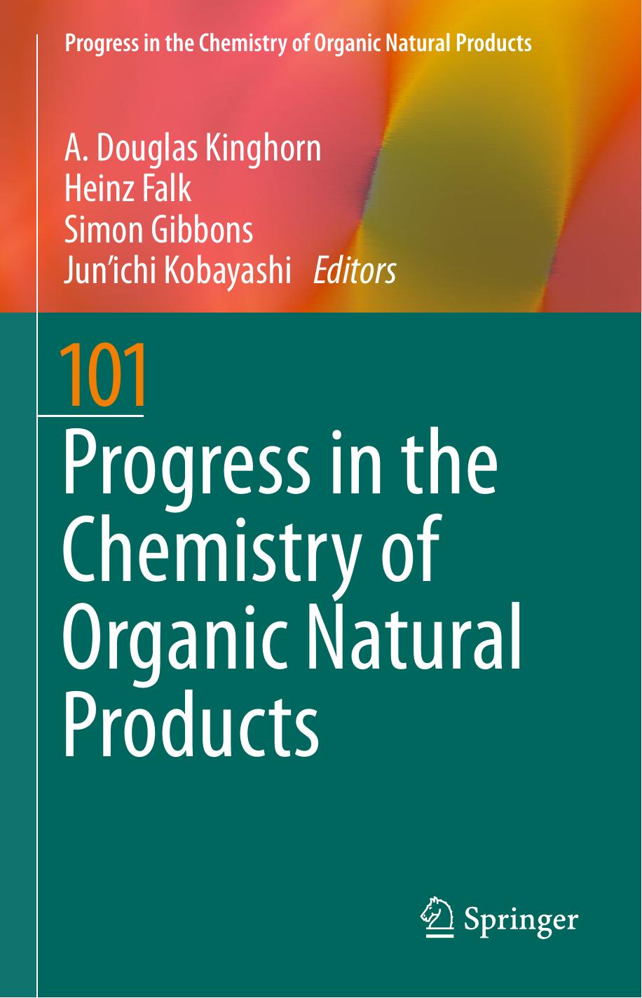 Progress in the Chemistry of Organic Natural Products 101 by Unknown