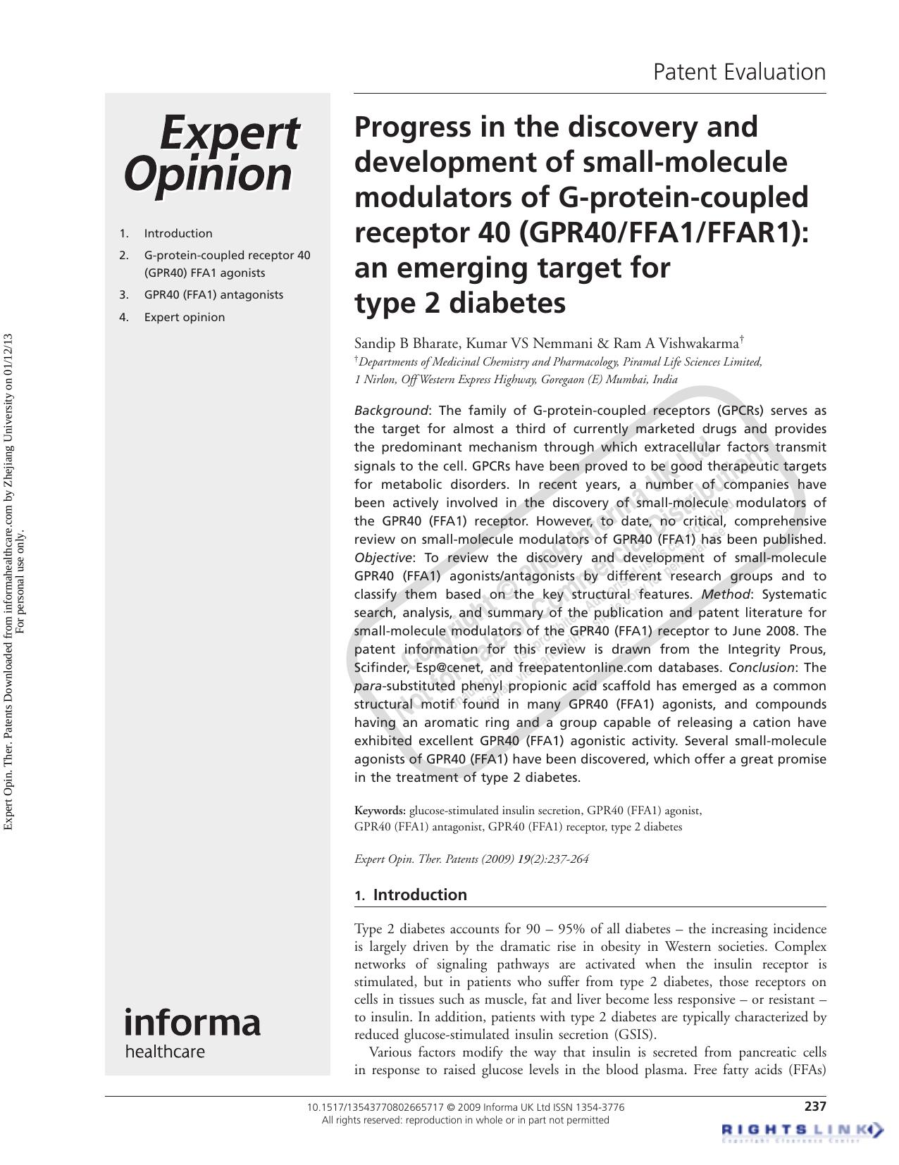 Progress in the discovery and development of small-molecule modulators of G-protein-coupled receptor 40 (GPR40FFA1FFAR1): an emerging target for type 2 diabetes by Sandip B Bharate Kumar VS Nemmani & Ram A Vishwakarma