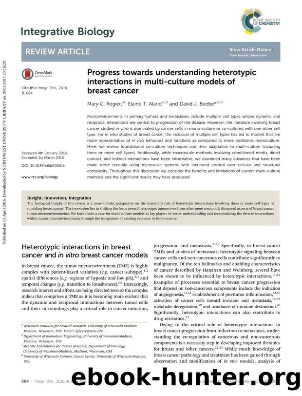 Progress towards understanding heterotypic interactions in multi-culture models of breast cancer by Mary C. Regier & Elaine T. Alarid & David J. Beebe