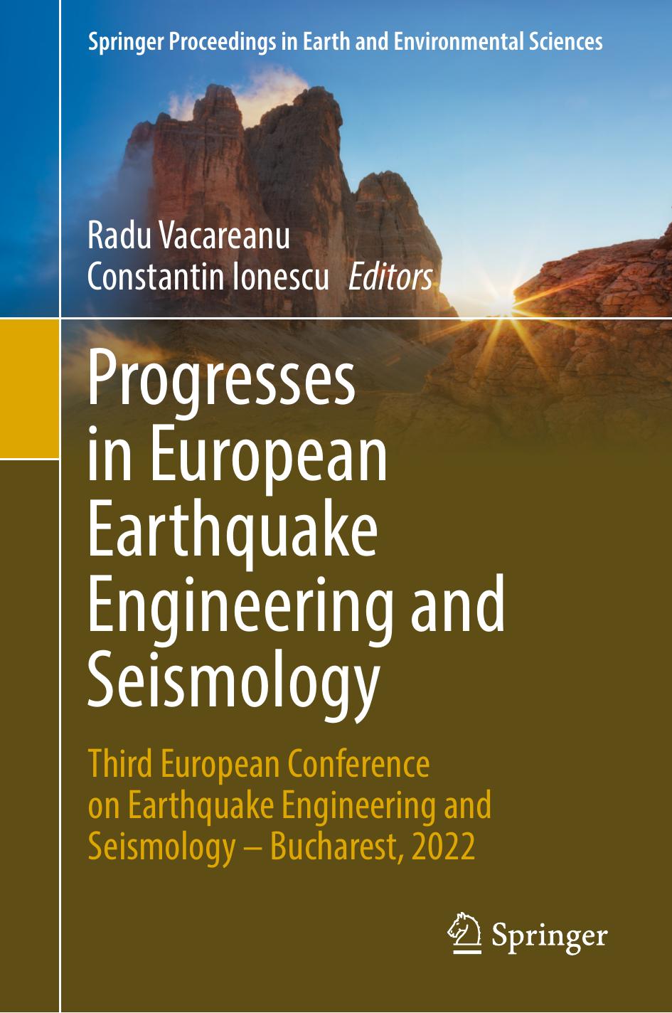 Progresses in European Earthquake Engineering and Seismology: Third European Conference on Earthquake Engineering and Seismology â Bucharest, 2022 by Radu Vacareanu Constantin Ionescu