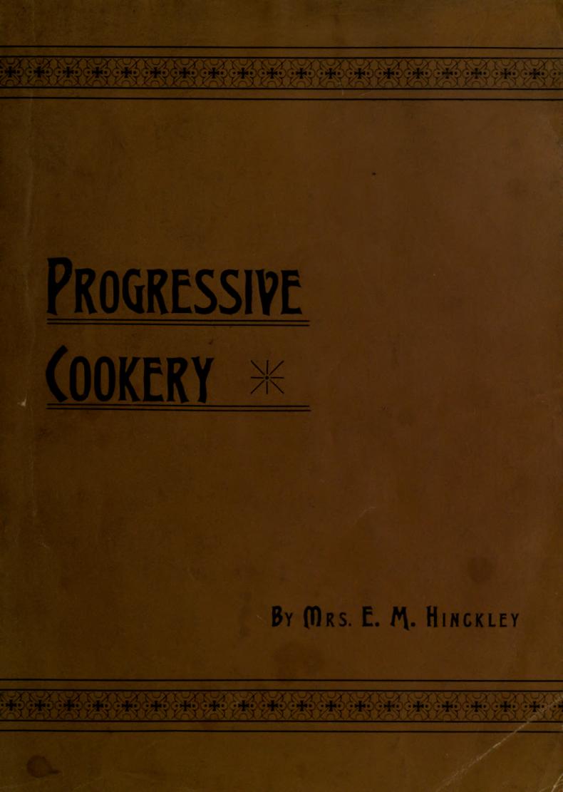Progressive Cooking by Mrs. E. M. Hinckley