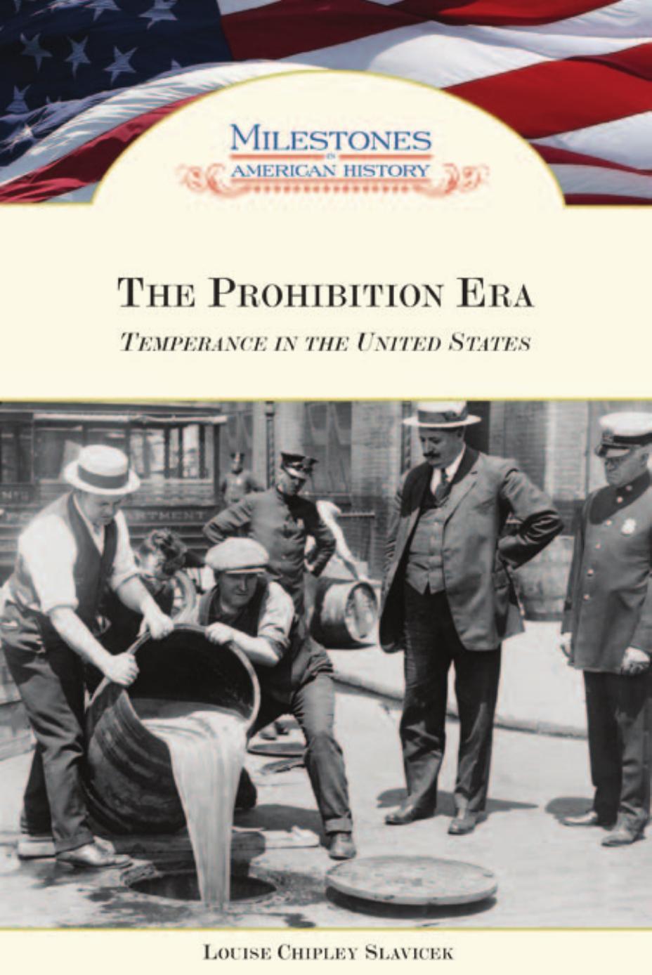 Prohibition Era : Temperance in the United States by Slavicek Louise Chipley