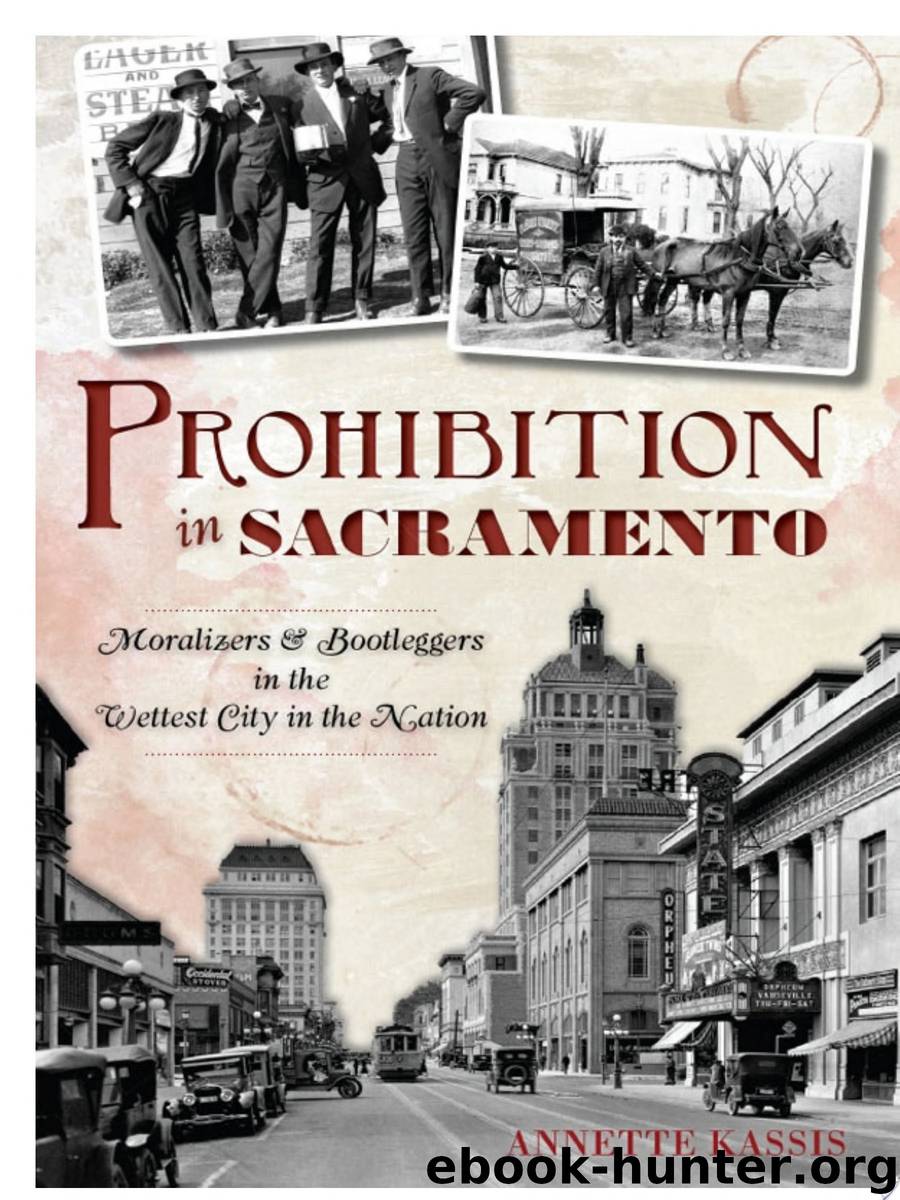 Prohibition in Sacramento by Annette Kassis