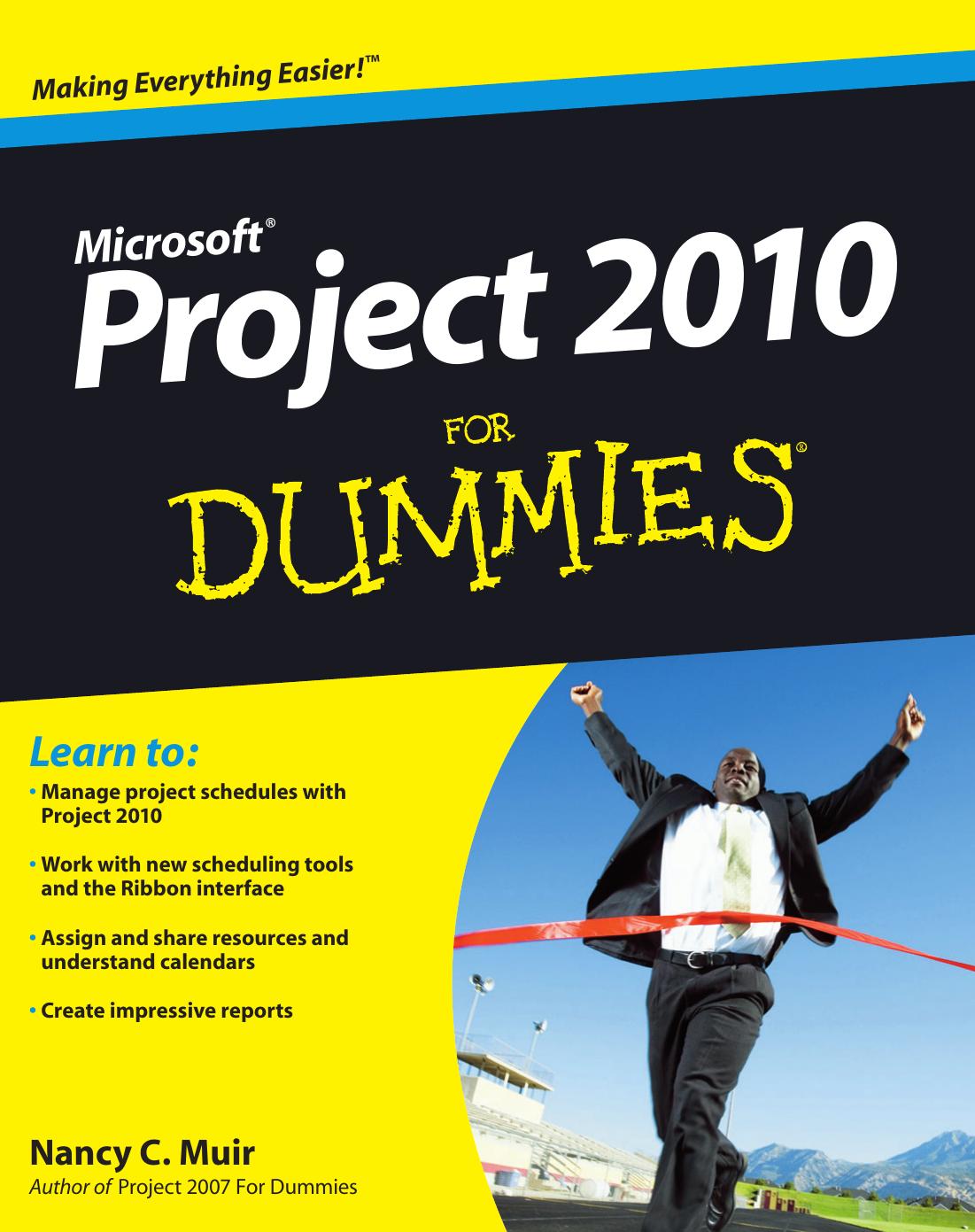 Project 2010 For Dummies by Nancy C. Muir