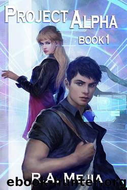 Project Alpha by R.A. Mejia