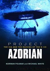 Project Azorian by Norman Polmar