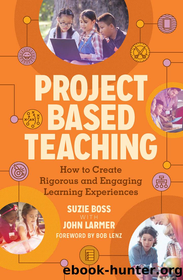 Project Based Teaching by Suzie Boss