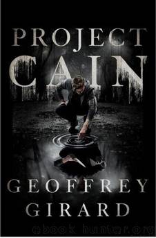 Project Cain by Geoffrey Girard
