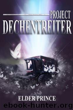 Project Dechentreiter by Elder Prince