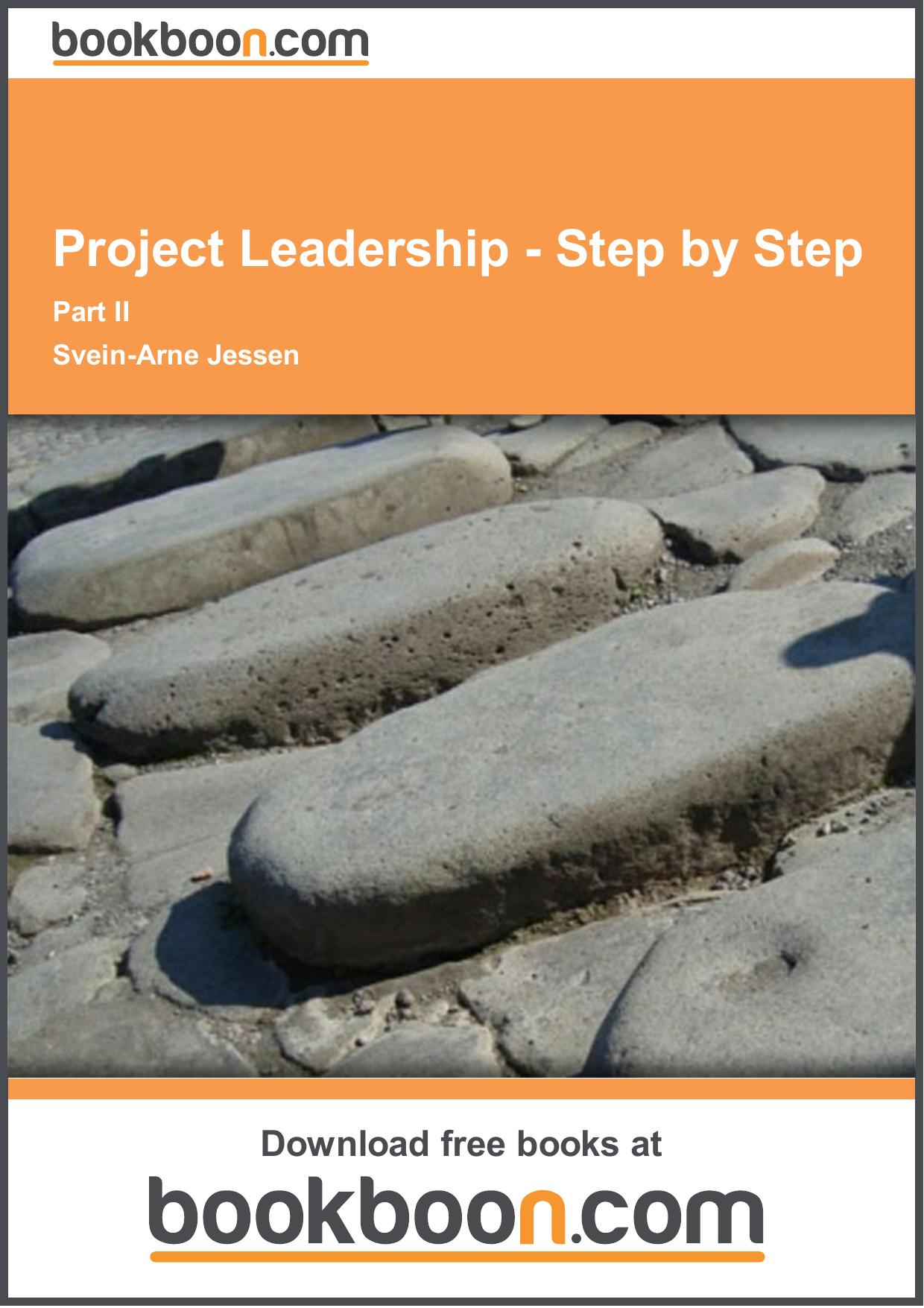 Project Leadership - Step by Step. Part II by Jessen Svein-Arne
