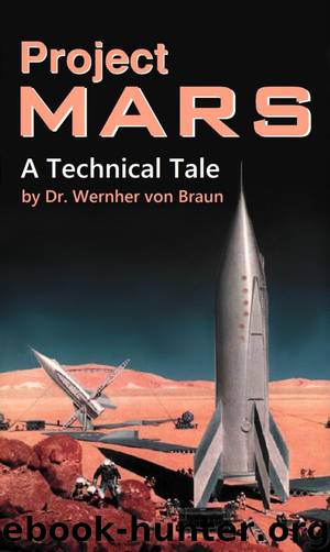 Project MARS: A Technical Tale by Wernher von Braun